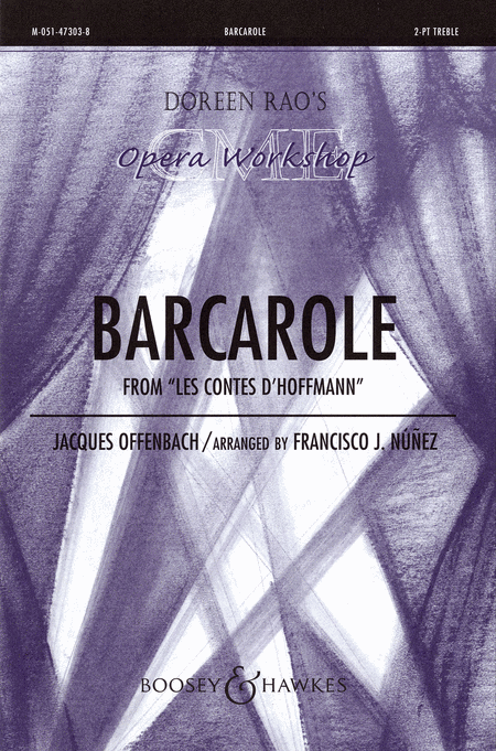 Jacques Offenbach: Barcarole from Les Contes dHoffmann