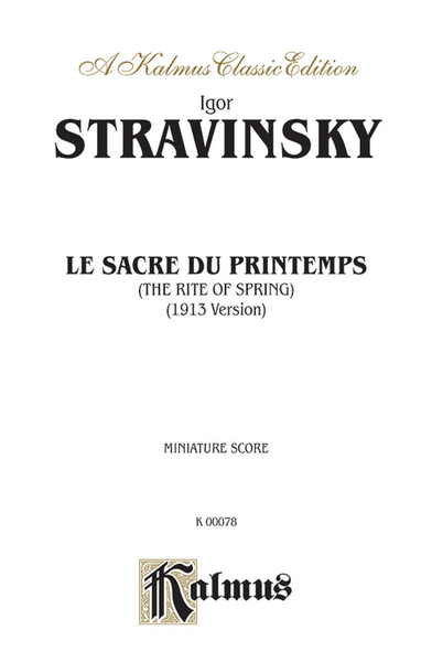 Le Sacre du Printemps (The Rite of Spring)