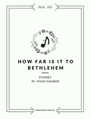 Book cover for How Far Is It To Bethlehem