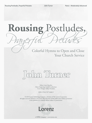 Rousing Postludes, Prayerful Preludes