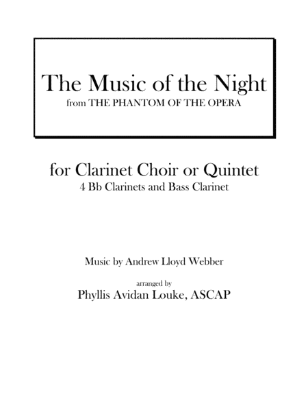 The Music of the Night for CLARINET CHOIR or QUINTET image number null