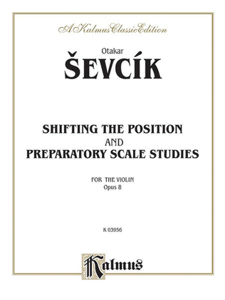 Book cover for Shifting the Position and Prep. Scale Studies, Op. 8