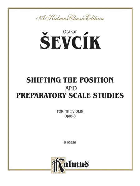 Shifting the Position and Prep. Scale Studies, Op. 8