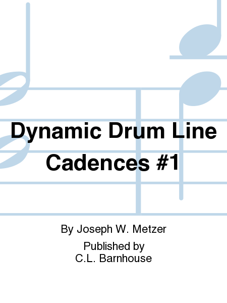 Dynamic Drum Line Cadences #1