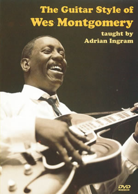 Guitar Style of Wes Montgomery - DVD