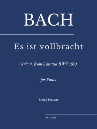 J.S. Bach: Es ist vollbracht - Aria 4. from Cantata BWV 159 (as played by Víkingur Ólafsson)