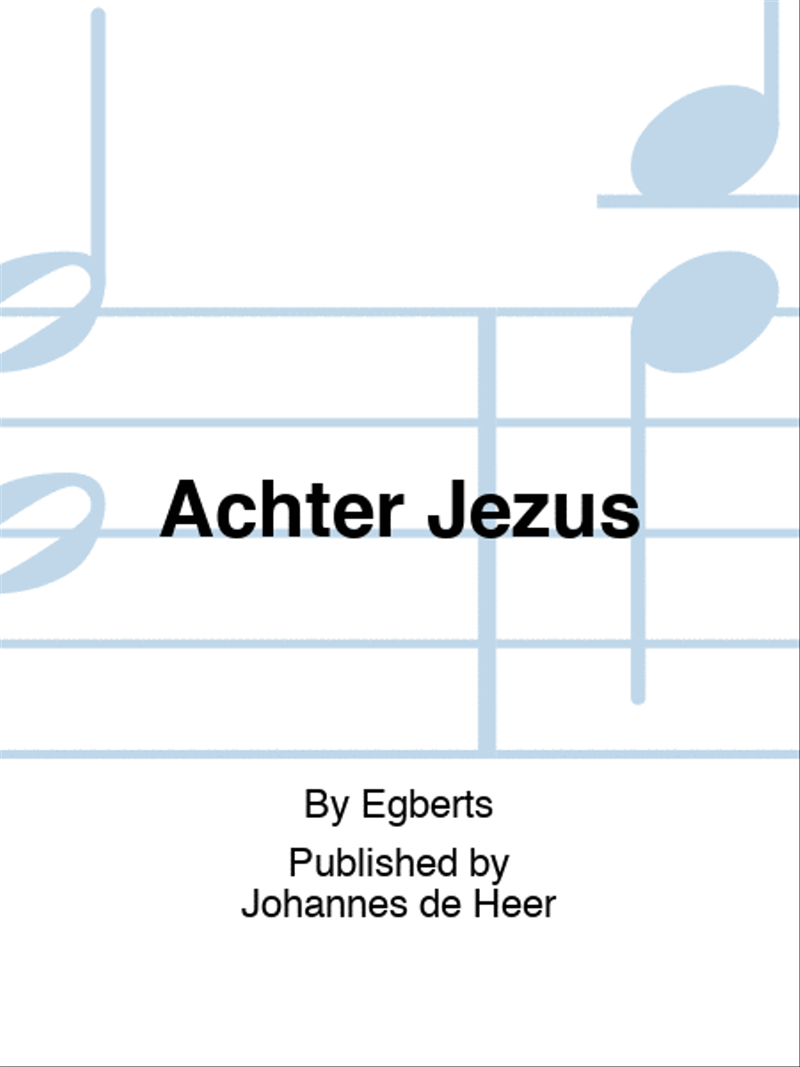 Achter Jezus Voice Solo scores gallery preview page 1