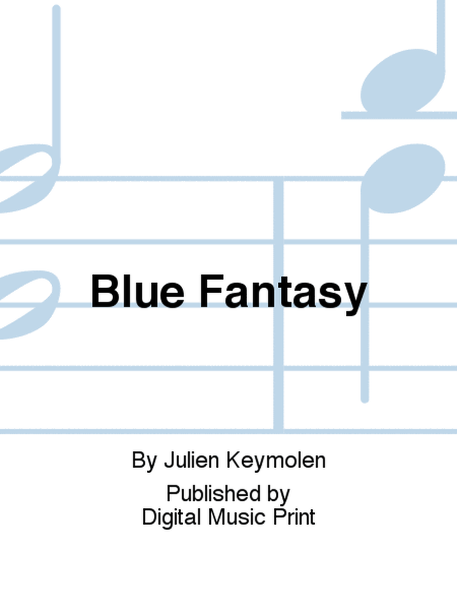 Blue Fantasy