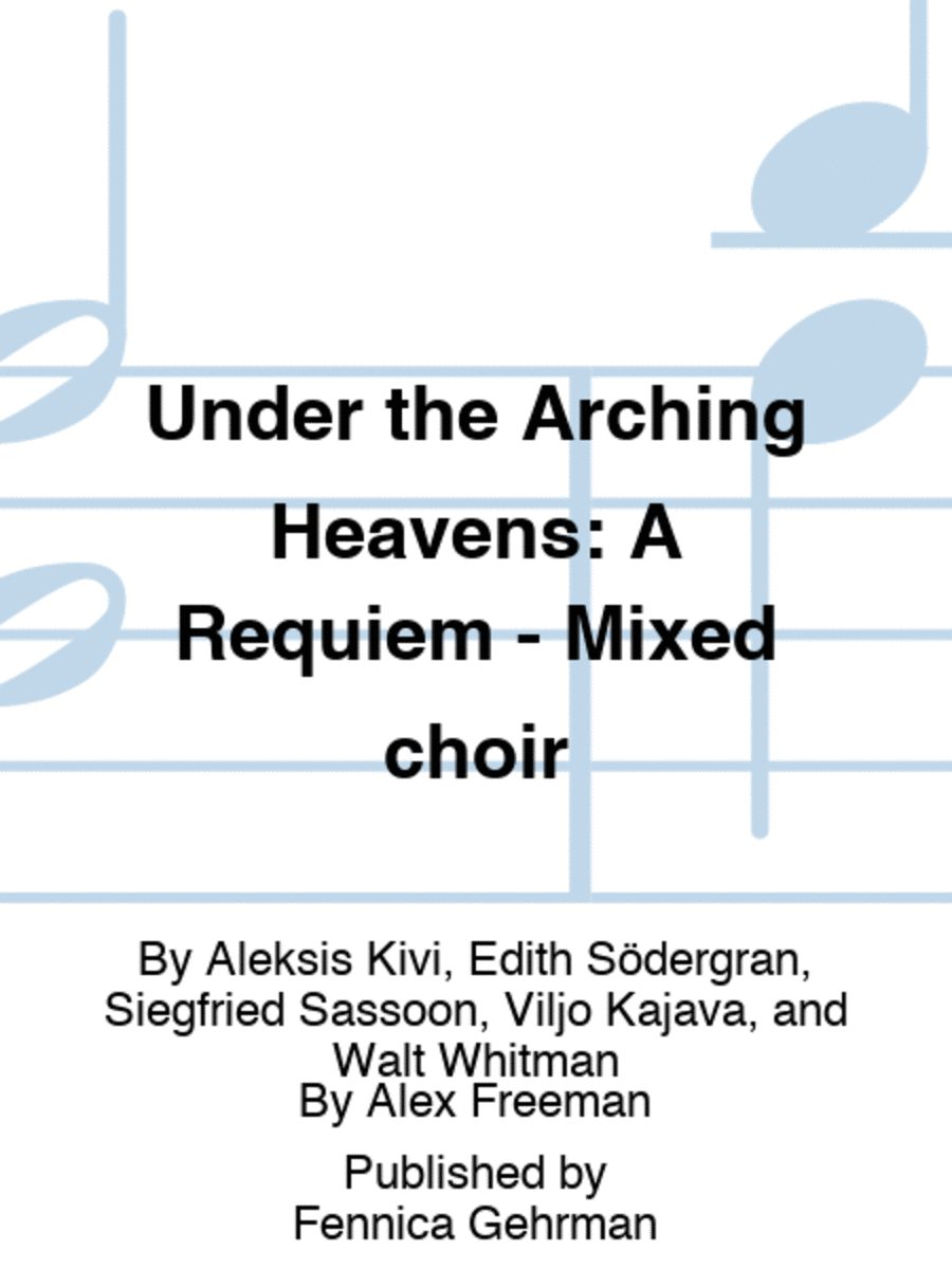 Under the Arching Heavens: A Requiem - Mixed choir