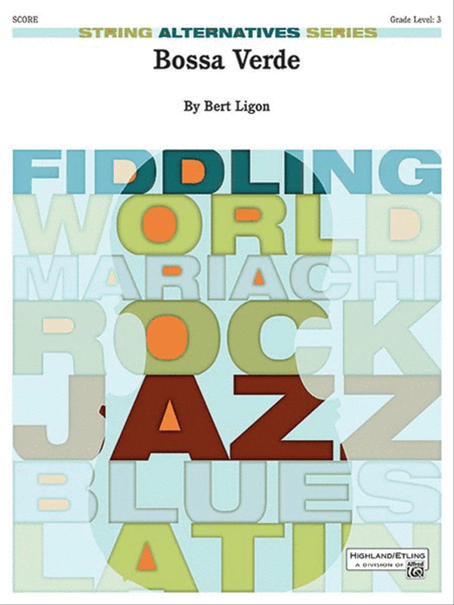 Bossa Verde by Bert Ligon String Orchestra - Sheet Music