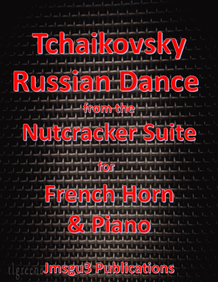 Book cover for Tchaikovsky: Russian Dance from Nutcracker Suite for French Horn & Piano
