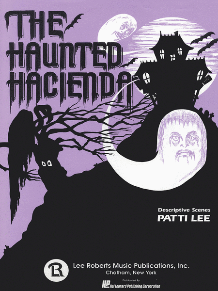The Haunted Hacienda (5 Short Pieces)