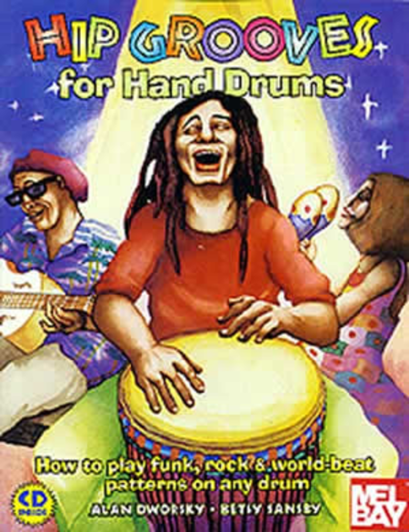 Hip Grooves for Hand Drums: How to Play Funk, Rock and World