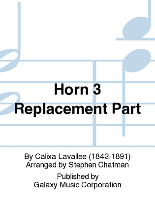 O Canada! (Orchestra Version) (Horn 3 Replacement Part)