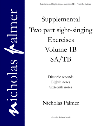 Sight-singing exercises for two part choirs vol. 1B - eighth and sixteenth notes