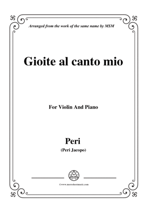 Peri-Gioite al canto mio,for Violin and Piano
