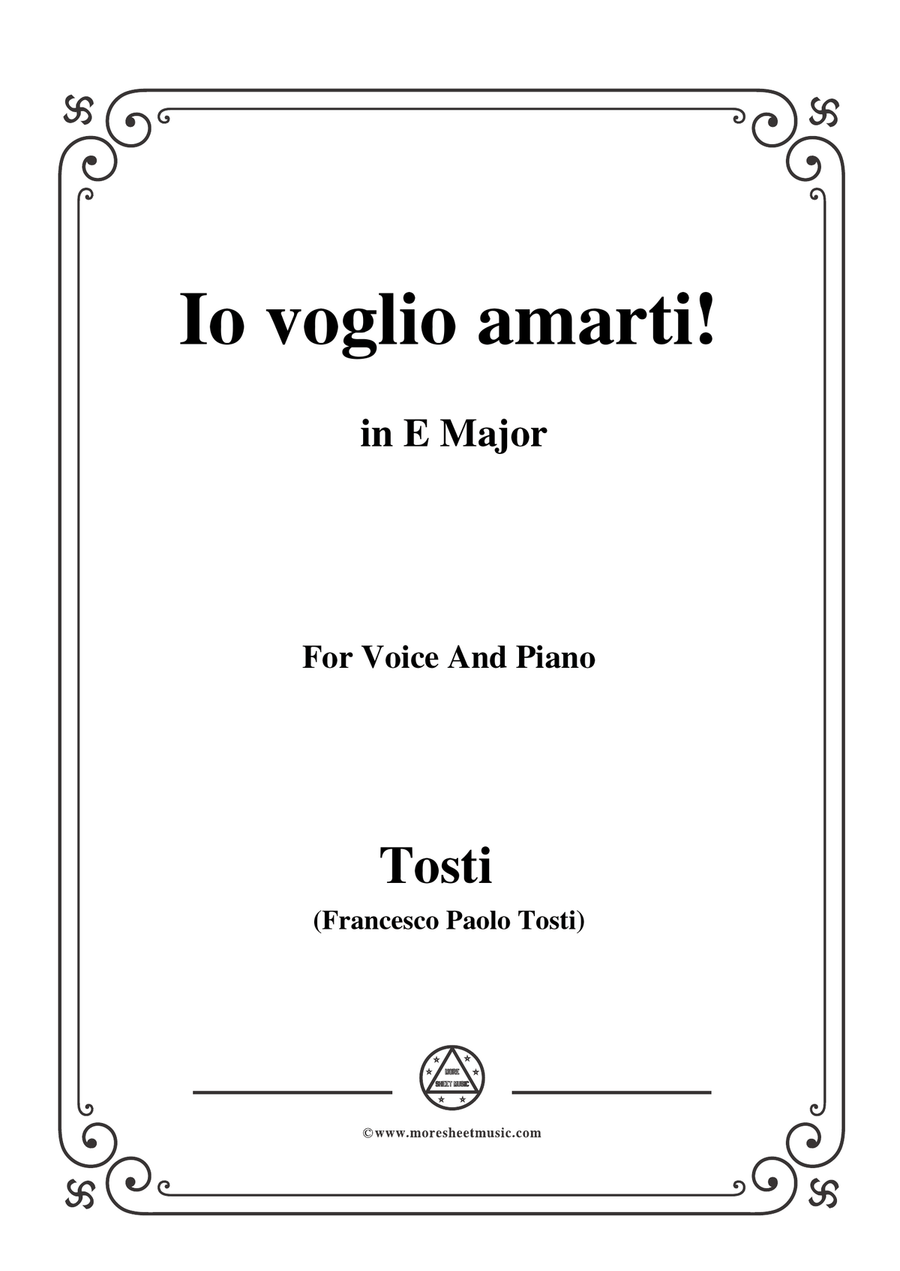 Tosti-Io voglio amarti! In E Major,for Voice and Piano Piano, Vocal scores gallery preview page 1