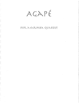 Agape for Marimba Quartet