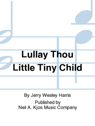 Book cover for Lullay Thou Little Tiny Child