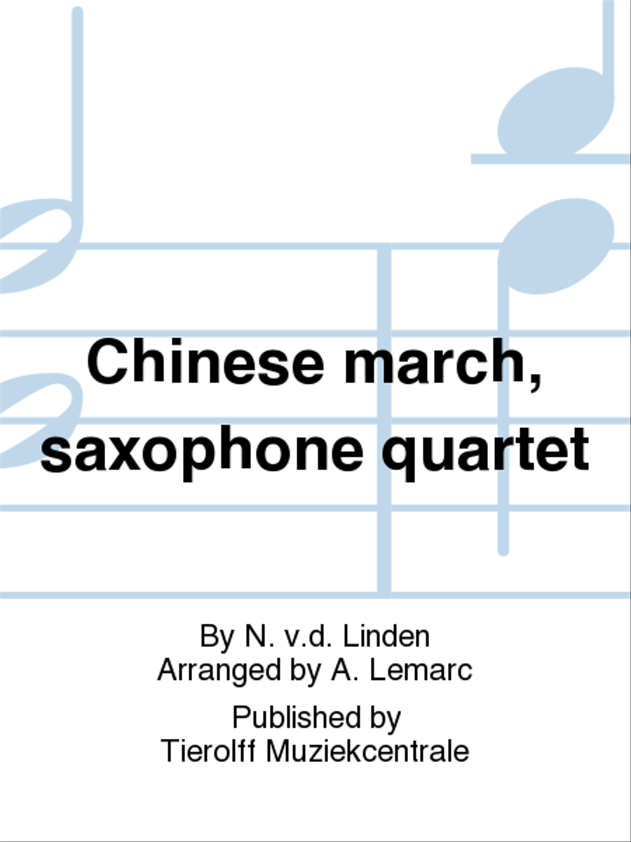 Chinese March, Saxophone Quartet