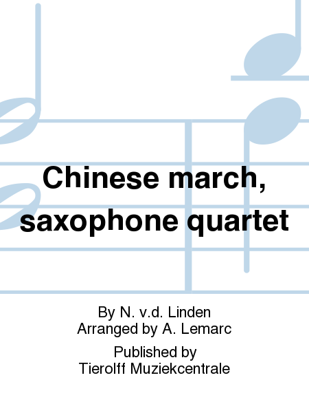 Chinese March, Saxophone Quartet