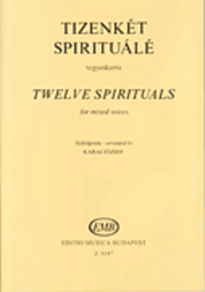 Twelve Spirituals For Mixd Voices