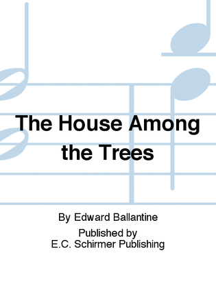 Book cover for The House Among the Trees