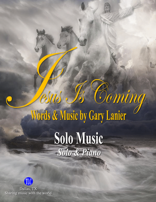JESUS IS COMING, Solo Music (Includes Solo & Piano)