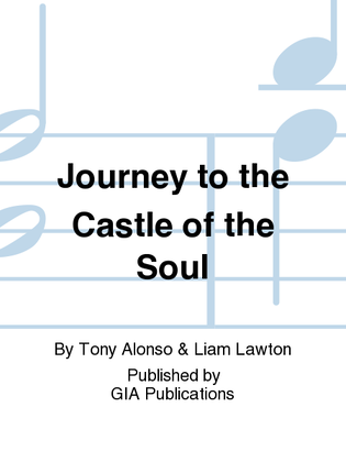 Journey to the Castle of the Soul