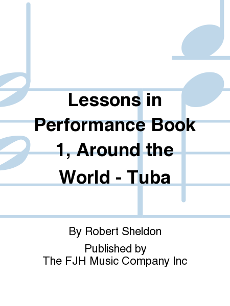Lessons in Performance Book 1, Around the World - Tuba