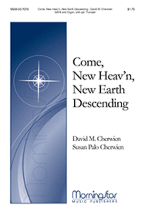 Book cover for Come, New Heav'n, New Earth Descending