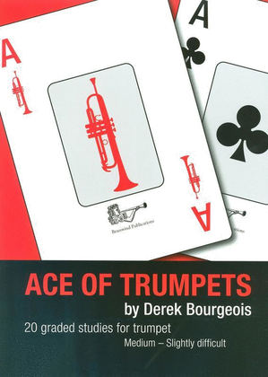 Bourgeois - Ace Of Trumpets 20 Graded Studies