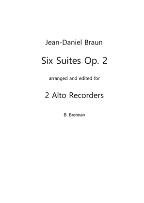 JD Braun, Six Suites op.2 for 2 Treble Recorders, score