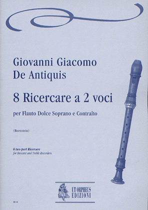 Book cover for 8 two-part Ricercares for Descant and Treble Recorders