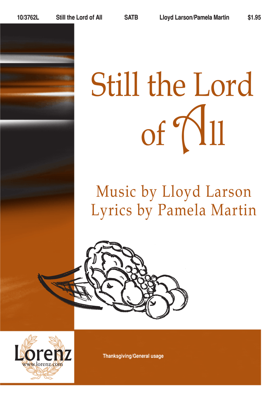 Still the Lord of All