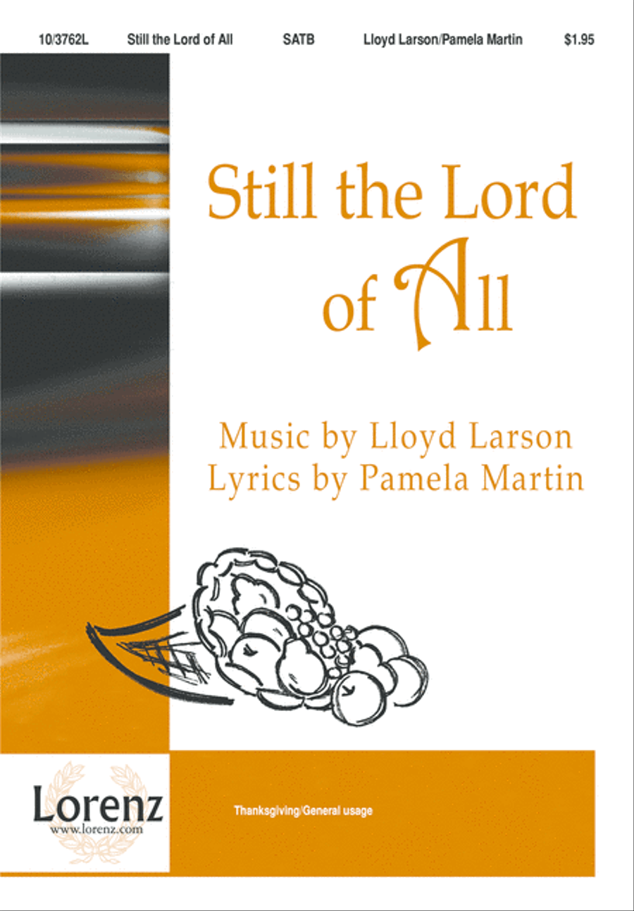 Still the Lord of All Still the Lord of All 4-Part scores gallery preview page 1