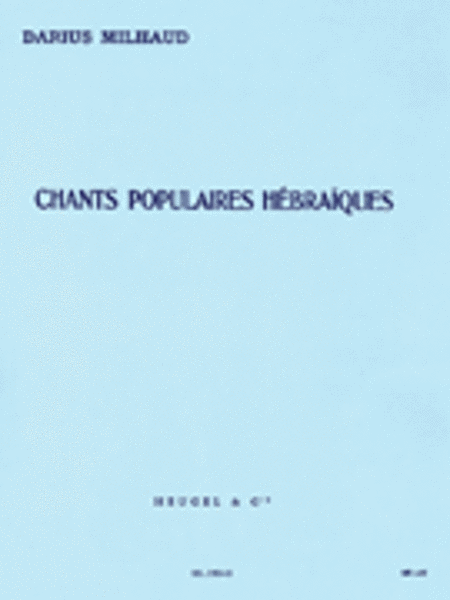 6 Chants Populaires Hebraiques Op.86 (med) (voice & Piano)