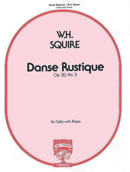 William Henry Squire (1871-1963): Danse Rustique, Op. 20, No. 5
