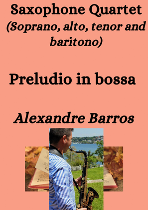 Preludio in Bossa for Saxophone Quartet
