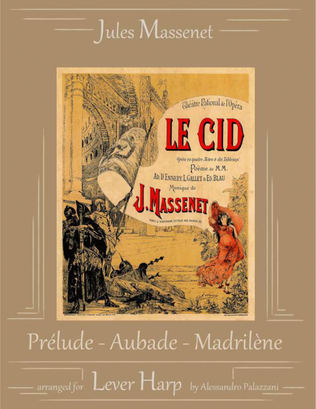 Le Cid: Prélude, Aubade, Madrilène - for Lever HARP