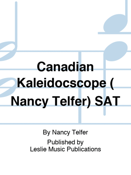 Canadian Kaleidocscope ( Nancy Telfer) SAT