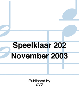 Speelklaar 202 November 2003