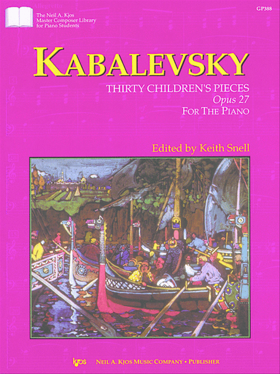 Kabalevsky 30 Children's Pieces, Opus 27