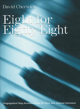 Book cover for Eight for Eighty-Eight, Volume 1