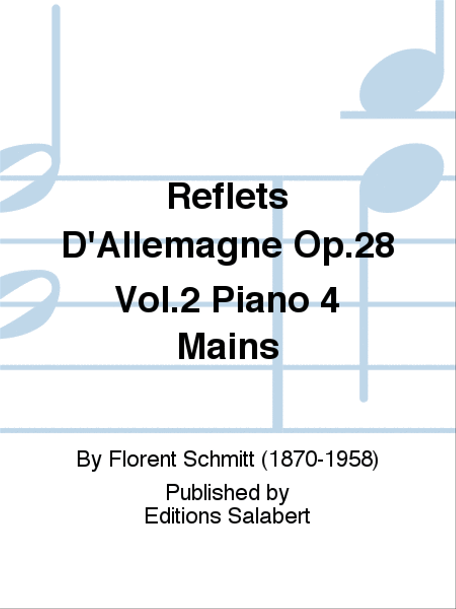 Reflets D'Allemagne Op.28 Vol.2 Piano 4 Mains Piano Duet scores gallery preview page 1