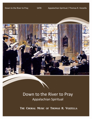 Book cover for Down to the River to Pray (SATB)