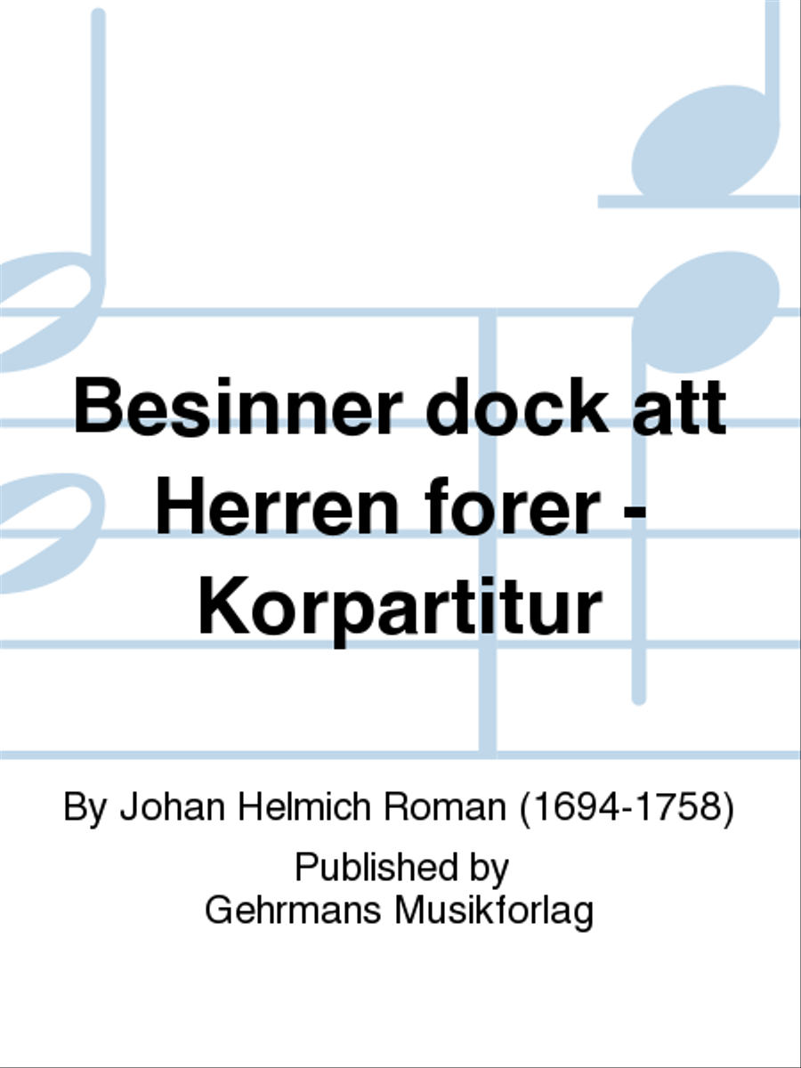 Besinner dock att Herren forer - Korpartitur