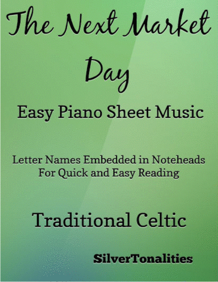 The Next Market Day Easy Piano Sheet Music