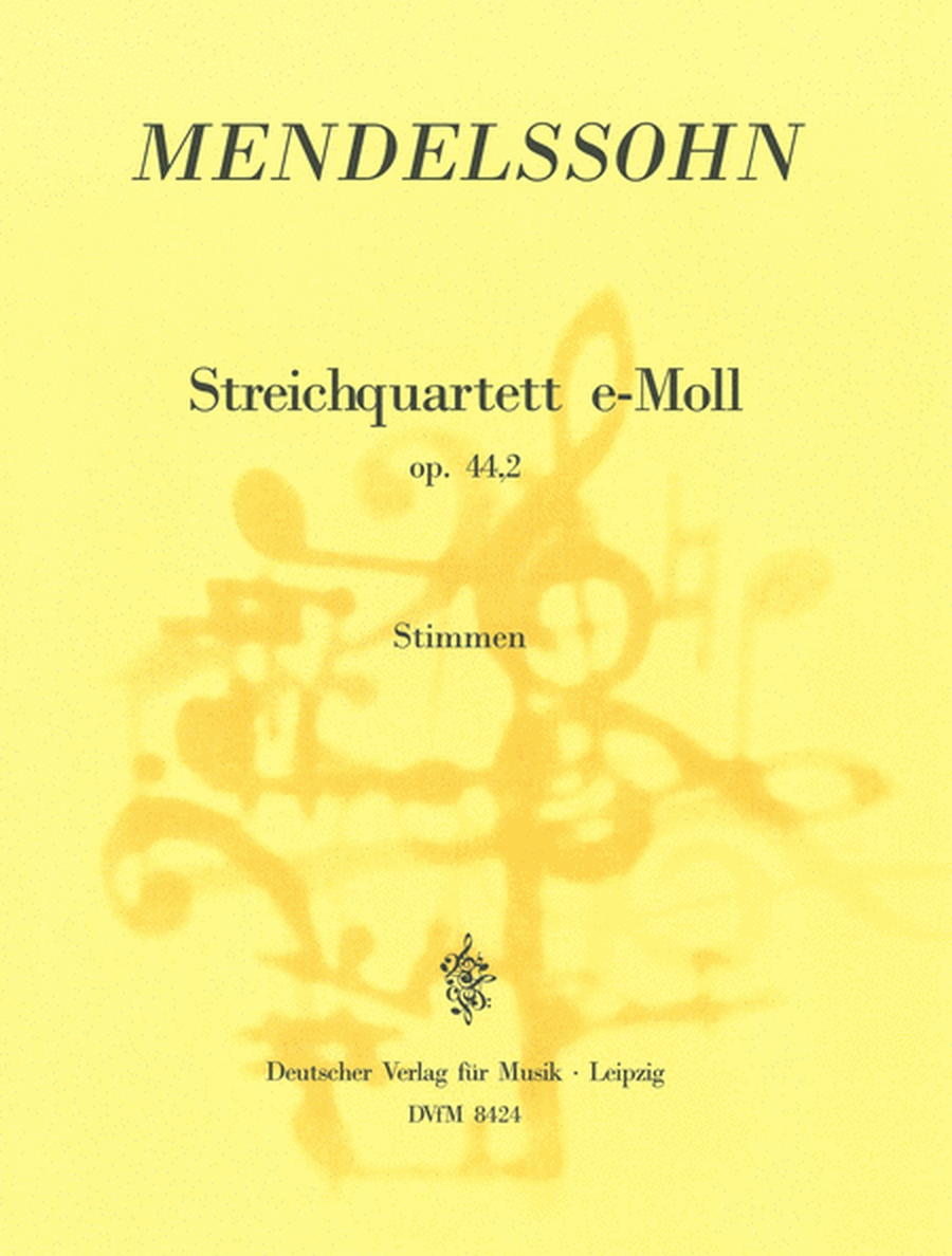 String Quartet in E minor Op. 44/2 MWV R 26