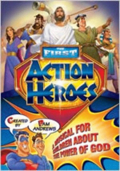 The First Action Heroes (Book)